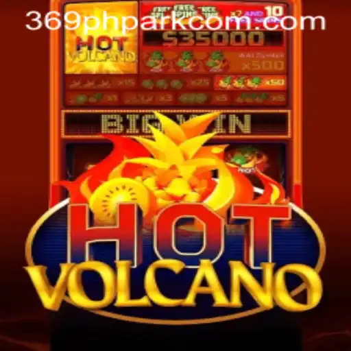Explore the Thrills of HotVolcano: A New Gaming Phenomenon at 369phpark