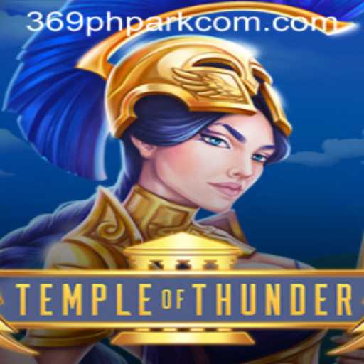 TempleofThunder: Exploring the Intriguing World of 369phpark's Latest Game